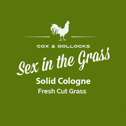 Sex in the Grass, smells like freshly cut grass.