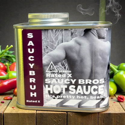 Saucy Bruh Hot Sauce - Rated XXX January:  Name: Ian